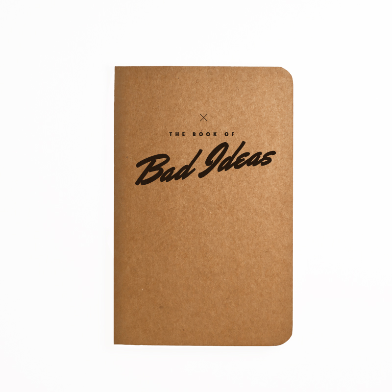 The Book Of Bad Ideas - Handmade Notebook